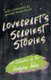 Lovecraft's Scariest Stories - A Collection of Ten Terrifying Tales - With a Dedication by George Henry Weiss (Paperback):...