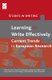 Learning to Write Effectively: Current Trends in European Research (Hardcover): Mark Torrance, Denis Alamargot, Montserrat...