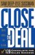 Close The Deal - Smart Moves For Selling: 120 Checklists To Help You Close The Very Best Deal (Paperback): Lyle Sussman, Sam...