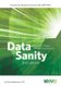 Data Sanity - A Quantum Leap to Unprecedented Results (Paperback, 2nd ed.): Balestracci Davis