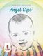 Angel Eyes - Coloring Book for Expectant Moms (Paperback): Coloring Bandit