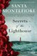 Secrets of the Lighthouse (Paperback): Santa Montefiore