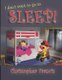 I don't want to go to Sleep! (Paperback): Christopher Francis