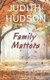 Family Matters - A Fortune Bay Novella (Paperback): Judith Hudson