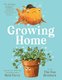 Growing Home (Hardcover): Beth Ferry