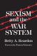 Sexism and the War System (Paperback, New edition): Betty A. Reardon
