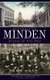 Remembering Minden - Echoes of Our Past (Hardcover): John Agan