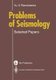 Problems of Seismology - Selected Papers (Paperback, Softcover reprint of the original 1st ed. 1992): Yurii V. Riznichenko