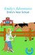 Emily's Adventures - Emily's New School (Paperback): Charlotte Burke