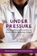 Under pressure - A study of homophobia in South African secondary schools (Paperback): Dr. Deevia Bhana
