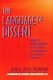 The Language of Dissent - Edward Schillebeeckx on the Crisis of Authority in the Catholic Church (Hardcover, New): Daniel Speed...