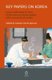 Key Papers on Korea: Essays Celebrating 25 Years of the Centre of Korean Studies, SOAS, University of London (Hardcover):...