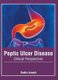 Peptic Ulcer Disease: Clinical Perspectives (Hardcover): Dustin Joseph