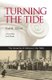 Turning the Tide - The University of Alabama in the 1960s (Paperback): Earl H. Tilford