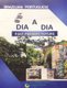 Dia a Dia, Vol 1 - Past, Present, Future (Portuguese, Paperback): Edinaldo Do Espirito Santo