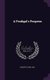 A Prodigal's Progress (Hardcover): Frank Barrett