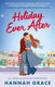 Holiday Ever After (Paperback): Hannah Grace
