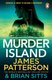 Murder Island (Paperback): James Patterson, Brian Sitts
