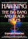 Hawking On The Big Bang And Black Holes (Hardcover): Stephen W Hawking