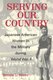 Serving Our Country - Japanese American Women in the Military During World War II (Paperback, New): Brenda L Moore