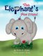 The Elephant's New Friend (Paperback): Robin K. Myers