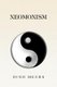 Neomonism (Paperback): Dino Meurs