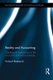Reality and Accounting - Ontological Explorations in the Economic and Social Sciences (Hardcover, New): Richard Mattessich