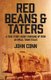 Red Beans & Taters - A true story about growing up poor in small town Texas (Paperback): John Conn