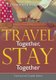Travel Together, Stay Together. Travel Journal Couples Edition (Paperback): Daybook Heaven Books