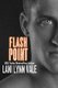 Flash Point (Paperback): Lani Lynn Vale