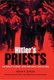 Hitler's Priests - Catholic Clergy and National Socialism (Paperback): Kevin Spicer