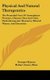 Physical and Natural Therapeutics - The Remedial Uses of Atmospheric Pressure, Climate, Heat and Cold, Hydrotherapeutic...