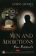 Men & Addictions - New Research (Hardcover): Lyman J. Katlin
