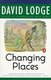 The Changing Places - A Tale of Two Campuses (Paperback, 2nd edition): David Lodge
