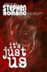 It's Just Us (Paperback): Stephen Romano