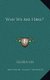 Why We Are Here? (Hardcover): Gloria Lee