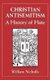 Christian Antisemitism - A History of Hate (Hardcover): William Nicholls