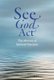 See God Act - The Ministry of Spiritual Direction (Paperback): Michael Drennan Sj