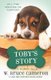 Toby's Story - A Puppy Tale (Hardcover): W. Bruce Cameron