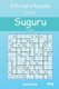 Suguru Puzzles - 200 Hard Puzzles 10x10 Vol.19 (Paperback): David Smith