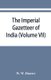 The imperial gazetteer of India (Volume VII) Indore to Kardong (Paperback): W. W hunter