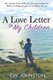 A Love Letter to My Children (Paperback): Eve Johnston