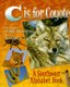 C is for Coyote - A Southwest Alphabet Book (Hardcover): Andrea Helman