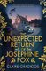 The Unexpected Return of Josephine Fox - Winner of the Richard & Judy Search for a Bestseller Competition (Paperback): Claire...