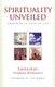 Spirituality Unveiled - Awakening to Creative Life (Paperback): Santoshan