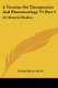 A Treatise On Therapeutics And Pharmacology V1 Part 1 - Or Materia Medica (Paperback): George Bacon Wood