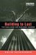 Building to Last - The challenge for business leaders (Paperback): Colin Hutchinson