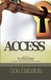 Access - Exploring a limitless life (Paperback): 'Sola Babalola
