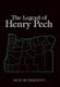 The Legend of Henry Pech (Hardcover): Jack McDermott