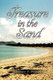 Treasure in the Sand (Hardcover): Andre T. Parent